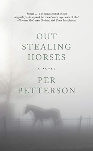Per Petterson, Anne Born: Out Stealing Horses (Paperback, 2019, Graywolf Press)