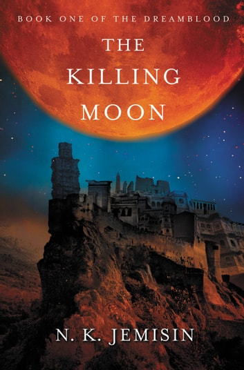 The Killing Moon (EBook, 2012, Orbit)