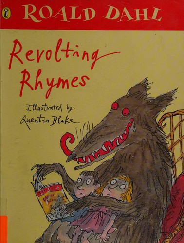 Revolting rhymes (2001, Puffin)