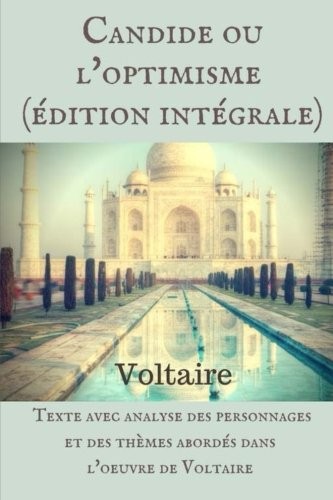 Candide ou L'Optimisme (French language, 2018, CreateSpace Independent Publishing Platform)