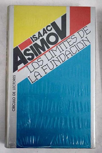 Los límites de la fundación (1989, Círculo de lectores)