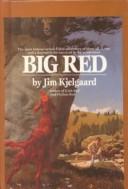 Jim Kjelgaard: Big Red (Hardcover, 1999, Tandem Library)