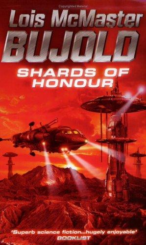 Shards of Honour (Paperback, 2003, Earthlight)