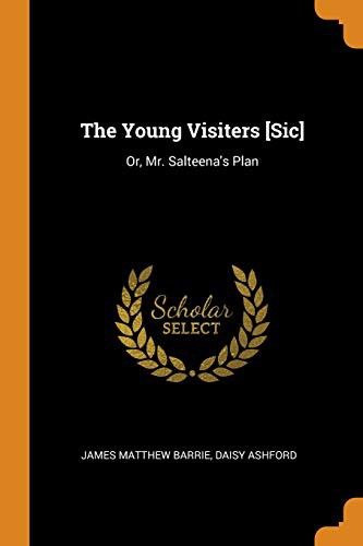 The Young Visiters [Sic] (Paperback, 2018, Franklin Classics Trade Press)