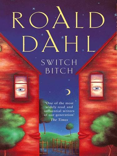 Roald Dahl: Switch Bitch (EBook, 2009, Penguin Group UK)