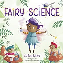 Ashley Spires: Fairy Science (Hardcover, 2019, Crown Books For Young Readers)