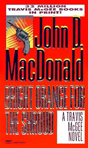 John D. MacDonald: Bright Orange for the Shroud (1996, Fawcett)