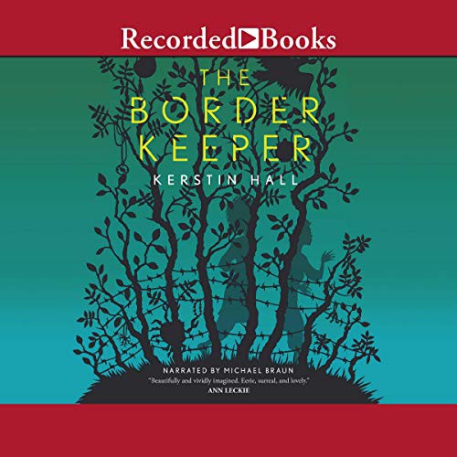 The Border Keeper (AudiobookFormat, 2020, Recorded Books, Inc. and Blackstone Publishing)