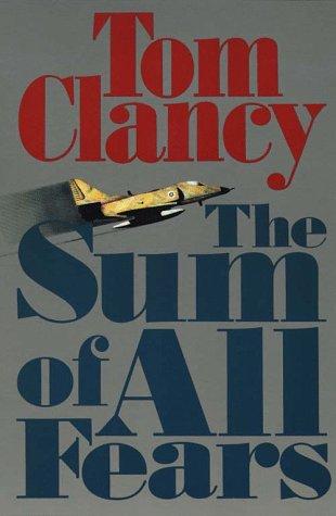 Tom Clancy: The sum of all fears (1991, Thorndike Press)