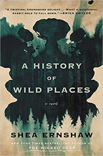 History of Wild Places (2021, Atria Books)