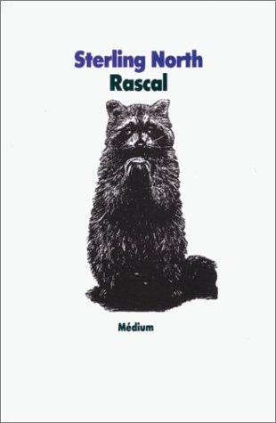 Sterling North: Rascal (Paperback, French language, 1988, L'Ecole des loisirs)