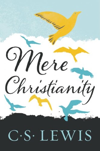 Mere Christianity (Paperback, 2001, HarperSanFrancisco)