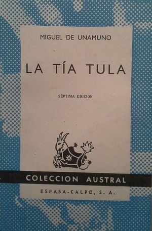 La tía Tula (Paperback, Spanish language, 1959, Espasa-Calpe)