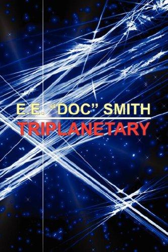 Edward Elmer Smith: Triplanetary (Hardcover, 2007, Wildside Press)