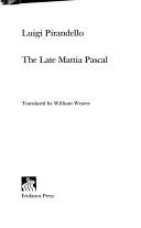 The late Mattia Pascal (1987, Eridanos Press, Distributed in the U.S.A. by Rizzoli International Publications)