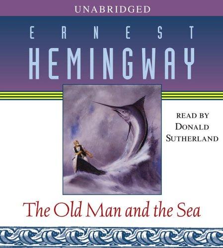 The Old Man and the Sea (AudiobookFormat, 2006, Simon & Schuster Audio)