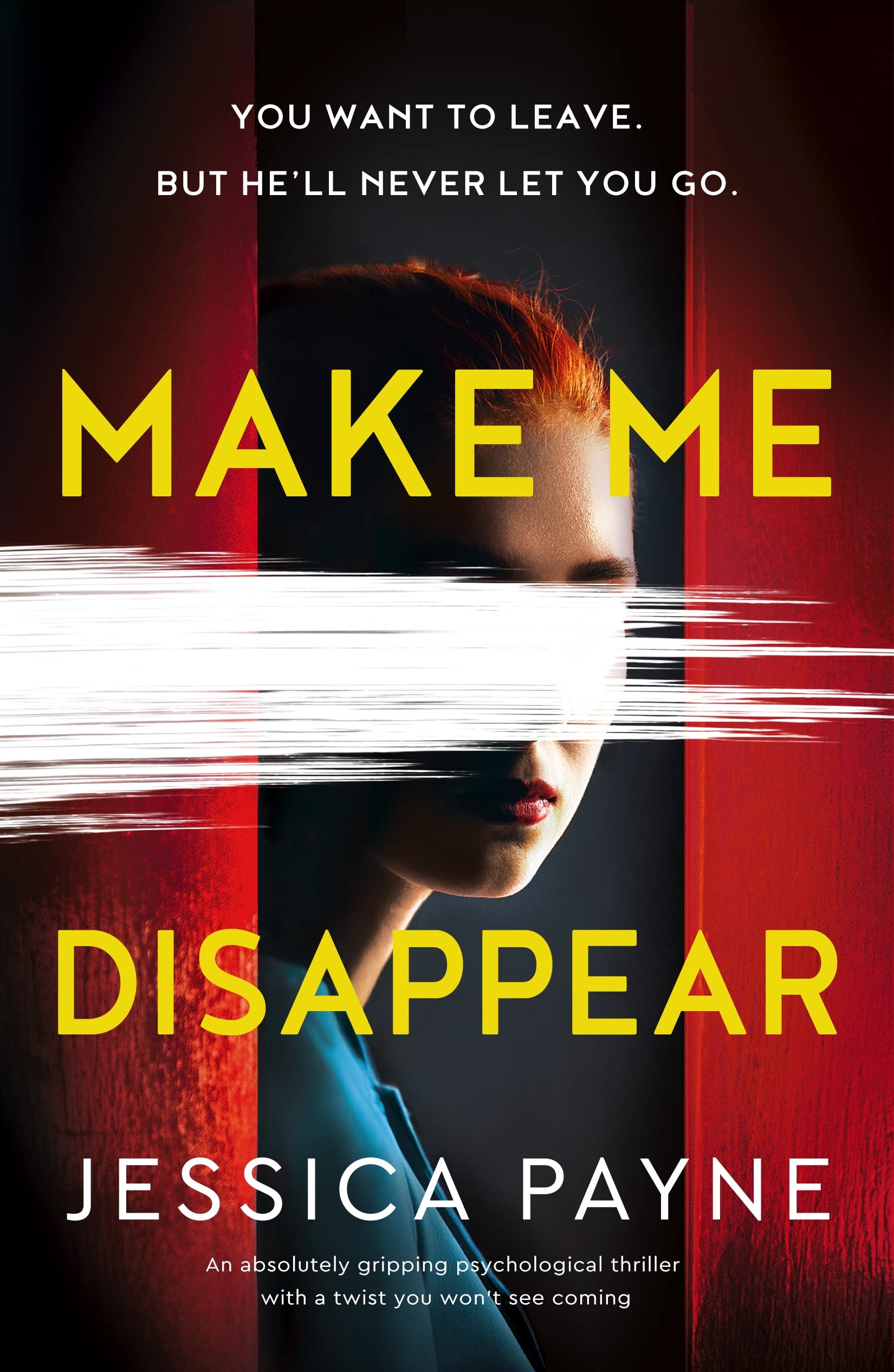 Jessica Payne: Make Me Disappear (2022, Bookouture)