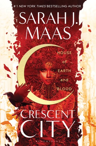 Sarah J. Maas: House of Earth and Blood: Crescent City (EBook, 2020, Bloomsbury Publishing)