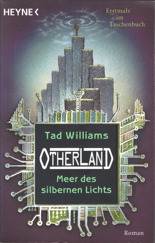 Otherland: Meer des silbernen Lichts (German language, 2007, Wilhelm Heyne Verlag)