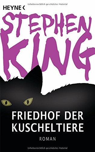 Friedhof der Kuscheltiere (Paperback, 2011, Heyne Verlag)