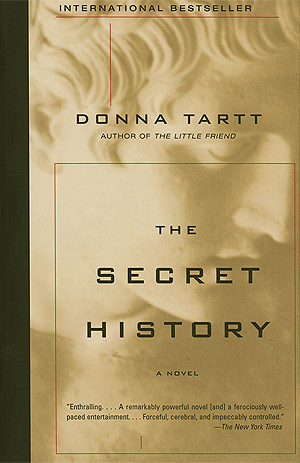 The Secret History (2004, Vintage Contemporaries)