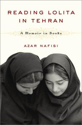 Reading Lolita in Tehran (2003, Random House)