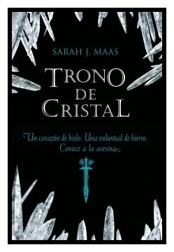 Trono de cristal (I) (Paperback, 2012, Ediciones Santillana S.A.)