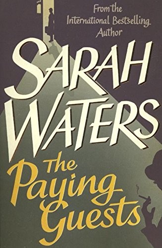 Sarah Waters: Paying Guests (2014, Virago)