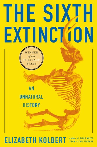 The sixth extinction (2014, Henry Holt and Company)