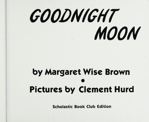 Goodnight Moon (1992, Scholastic Book Club Edition)