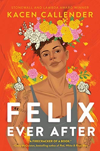 Felix Ever After (Hardcover, 2020, Balzer + Bray)