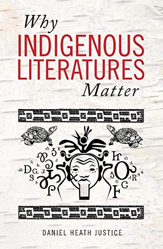 Why Indigenous Literatures Matter (Paperback, 2018, Wilfrid Laurier University Press)