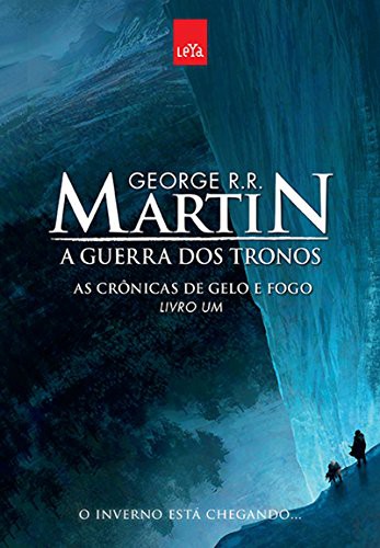 A Guerra dos Tronos. As Crônicas de Gelo e Fogo - Livro 1 (Paperback, 2015, Leya)