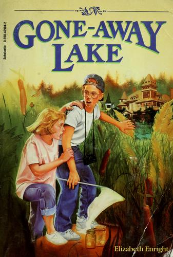 Elizabeth Enright: Gone-Away Lake (Paperback, 1985, Scholastic)