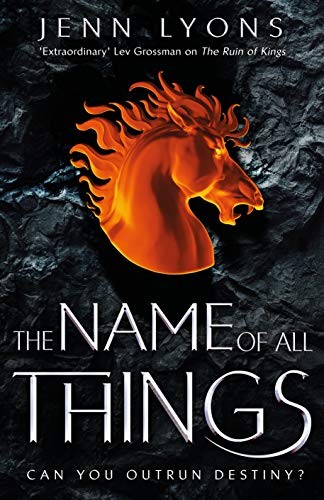 The Name of All Things (Hardcover, 2019, Tor)