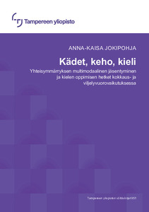 Kädet, keho, kieli (EBook, Finnish language, Tampereen yliopisto)
