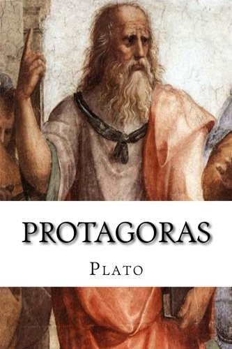 Plato: Protagoras (2017, CreateSpace Independent Publishing Platform)