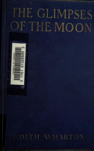 The glimpses of the moon. (1922, D. Appleton)