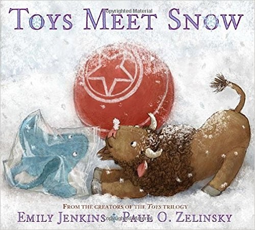 Emily Jenkins: Toys Meet Snow (Hardcover, 2015, Schwartz & Wade)