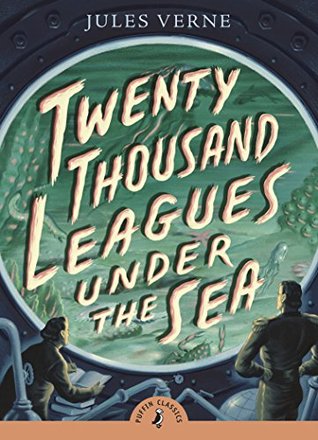 Twenty Thousand Leagues under the Sea (2018, Penguin Books, Limited)