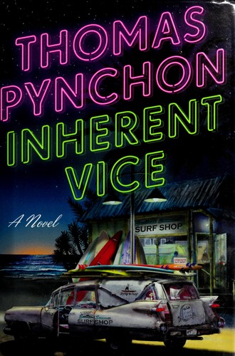 Inherent vice (2009, Penguin Press)