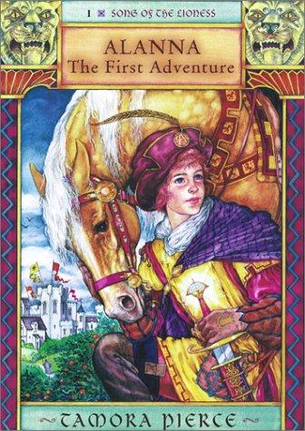 Tamora Pierce: Alanna: The First Adventure (Hardcover, 2002, Atheneum)