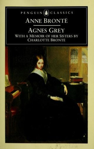 Anne Brontë: Agnes Grey (Penguin Classics) (1989, Penguin Classics)