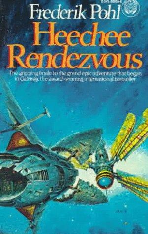 Heechee Rendezvous (Paperback, 1985, Del Rey)