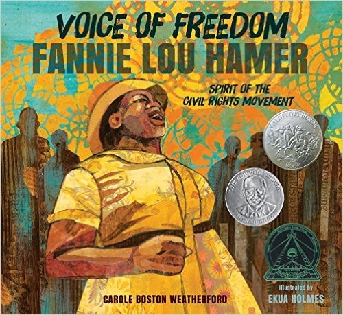 Carole Boston Weatherford: Voice of Freedom: Fannie Lou Hamer (Hardcover, 2015, Candlewick Press)