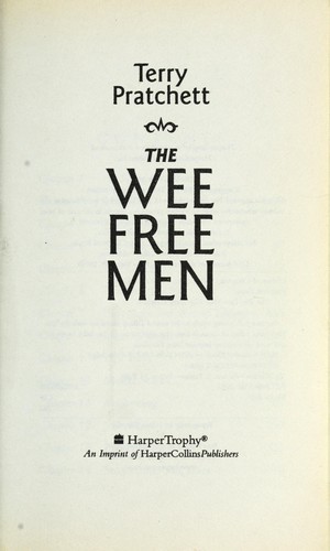 The Wee Free Men (2004, HarperTrophy)