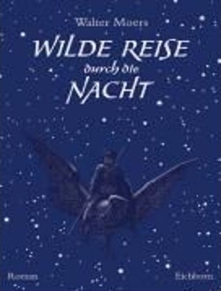 Wilde Reise durch die Nacht (Hardcover, German language, 2001, Eichborn)
