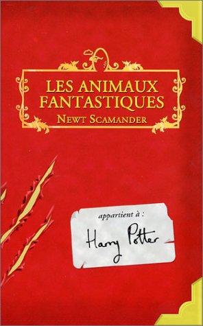 Animaux Fantastiques / Fantastic Beasts and Where to Find Them (Paperback, French language, 2002, Distribooks)