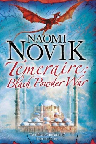 Temeraire: Black Powder War  (Hardcover, 2007, Voyager)