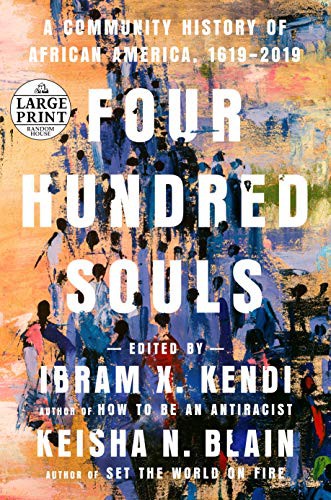 Four Hundred Souls (2021, Random House Large Print)